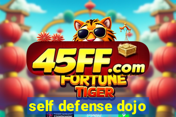 self defense dojo
